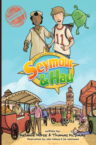 Seymour & Hau international chapter book series, Morocco